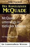 McQuade - unterwegs in tödlicher Mission (eBook, ePUB)