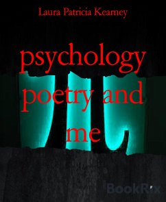 psychology poetry and me (eBook, ePUB) - Patricia Kearney, Laura