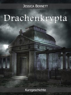 Drachenkrypta (eBook, ePUB) - Bernett, Jessica