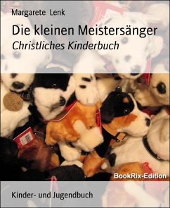 Die kleinen Meistersänger (eBook, ePUB) - Lenk, Margarete
