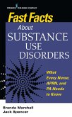 Fast Facts About Substance Use Disorders (eBook, ePUB)