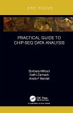 Practical Guide to ChIP-seq Data Analysis (eBook, ePUB)