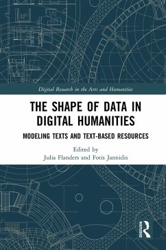 The Shape of Data in Digital Humanities (eBook, ePUB)