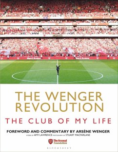 The Wenger Revolution (eBook, ePUB) - Lawrence, Amy