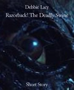 Razorback! The Deadly Swine (eBook, ePUB) - Lacy, Debbie