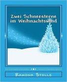 Zwei Schneesterne im Weihnachtswind (eBook, ePUB)