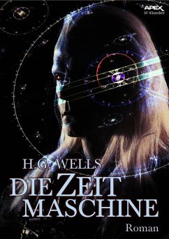 DIE ZEITMASCHINE (eBook, ePUB) - G. Wells, H.