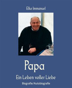 Papa (eBook, ePUB) - Immanuel, Elke
