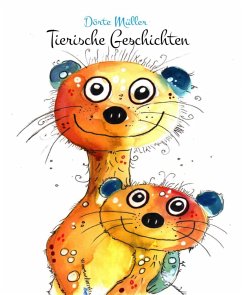 Tierische Geschichten (eBook, ePUB) - Müller, Dörte