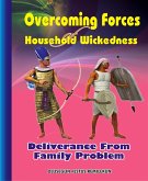 Overcoming Forces of Household Wickedness (eBook, ePUB)