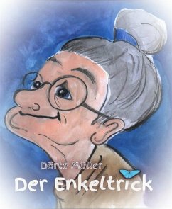 Der Enkeltrick (eBook, ePUB) - Müller, Dörte