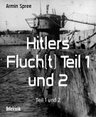Hitlers Fluch(t) Teil 1 und 2 (eBook, ePUB)