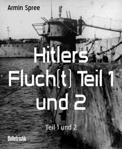 Hitlers Fluch(t) Teil 1 und 2 (eBook, ePUB) - Spree, Armin