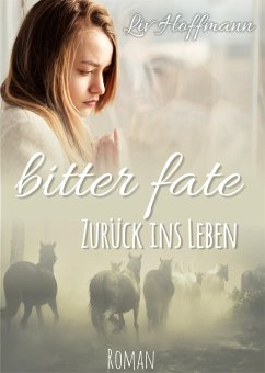 Bitter Fate (eBook, ePUB) - Hoffmann, Liv
