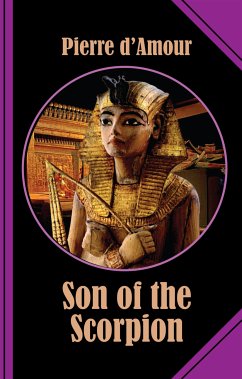 Son of the Scorpion (eBook, ePUB) - d&apos;Amour, Pierre