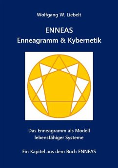 ENNEAS - Enneagramm & Kybernetik (eBook, ePUB) - W. Liebelt, Wolfgang