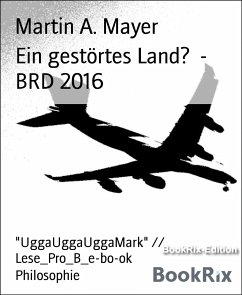 Ein gestörtes Land? - BRD 2016 (eBook, ePUB) - A. Mayer, Martin