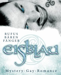 EISBLAU (eBook, ePUB) - Bärenfänger, Rufus