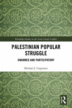 Palestinian Popular Struggle (eBook, ePUB) - Carpenter, Michael