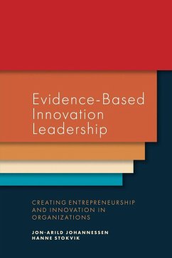 Evidence-Based Innovation Leadership (eBook, PDF) - Johannessen, Jon-Arild