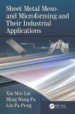 Sheet Metal Meso- and Microforming and Their Industrial Applications (eBook, PDF)