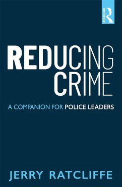 Reducing Crime (eBook, ePUB) - Ratcliffe, Jerry
