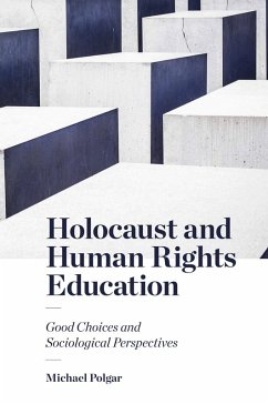 Holocaust and Human Rights Education (eBook, ePUB) - Polgar, Michael