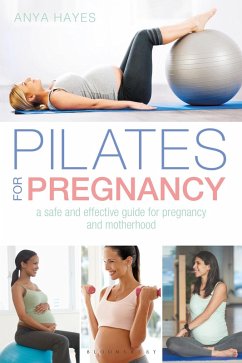 Pilates for Pregnancy (eBook, ePUB) - Hayes, Anya