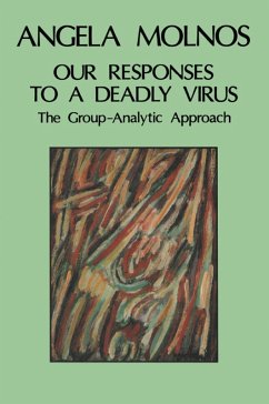 Our Responses to a Deadly Virus (eBook, PDF) - Molnos, Angela