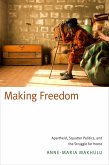 Making Freedom (eBook, PDF)