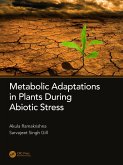 Metabolic Adaptations in Plants During Abiotic Stress (eBook, PDF)