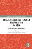 English Language Teacher Preparation in Asia (eBook, ePUB)