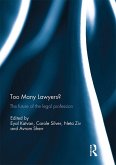 Too Many Lawyers? (eBook, ePUB)