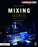 Mixing Secrets for the Small Studio (eBook, ePUB)