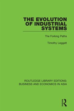 The Evolution of Industrial Systems (eBook, PDF) - Leggatt, Timothy