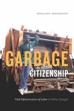Garbage Citizenship (eBook, PDF) - Rosalind Fredericks, Fredericks