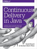 Continuous Delivery in Java (eBook, ePUB)
