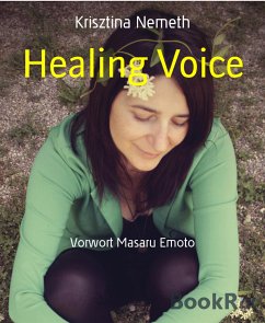 Healing Voice (eBook, ePUB) - Nemeth, Krisztina