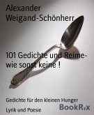 101 Gedichte und Reime- wie sonst keine ! (eBook, ePUB)