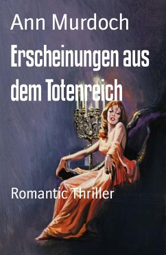 Erscheinungen aus dem Totenreich (eBook, ePUB) - Murdoch, Ann