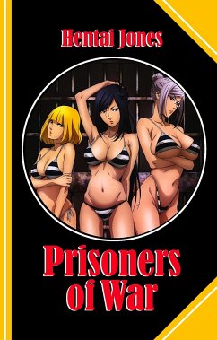 Prisoners of War (eBook, ePUB) - Jones, Hentai