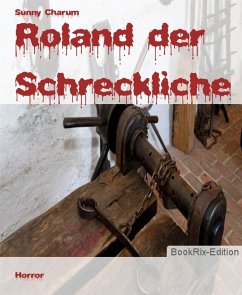 Cover Roland der Schreckliche (eBook, ePUB)