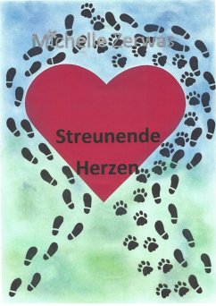 Streunende Herzen (eBook, ePUB) - Zerwas, Michelle