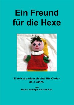 Eine Freund für die Hexe (eBook, ePUB) - Heilinger, Bettina; Rott, Alex