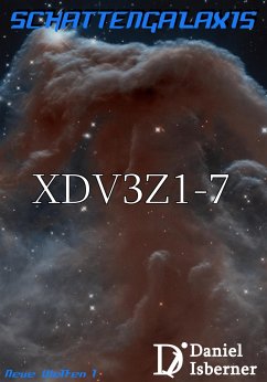 Schattengalaxis - XDV3Z1-7 (eBook, ePUB) - Isberner, Daniel