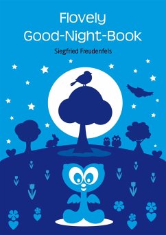 Flovely Good-Night-Book (eBook, ePUB) - Freudenfels, Siegfried