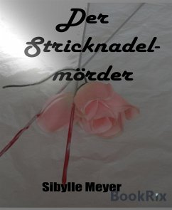 Der Stricknadelmörder (eBook, ePUB) - Meyer, Sibylle