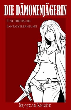 Die Dämonenjägerin (eBook, ePUB) - Knight, Krystan