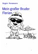 Mein großer Bruder Florian (eBook,... - Bild 1