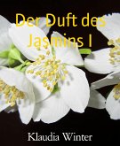 Der Duft des Jasmins I (eBook, ePUB)